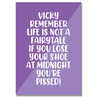 Personalised Lose Your Shoe You'Re Pissed Card